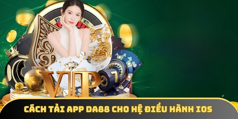 Tải app DA88 - Cách cài đặt qua 2 phiên bản Android và iOS - winstorm88.sbs Tải app DA88 - Cách cài đặt qua 2 phiên bản Android và iOS - winstorm88.sbs
