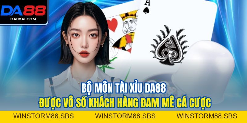 DA88 AI | Sảnh Cá Cược Bóng Đá, Casino Chuẩn Quốc Tế - winstorm88.sbs