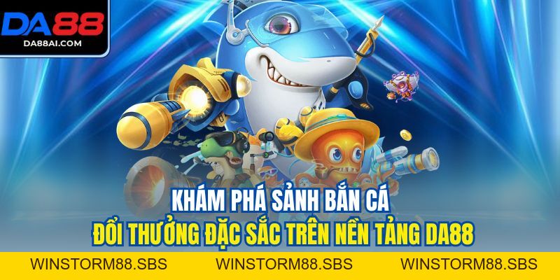 DA88 AI | Sảnh Cá Cược Bóng Đá, Casino Chuẩn Quốc Tế - winstorm88.sbs